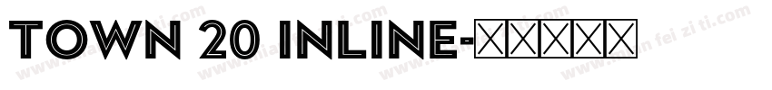Town 20 inline字体转换